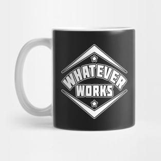 Whatever Works Statement by Basement Mastermind Mug